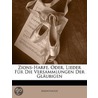Zions-Harfe, Oder, Lieder Fr Die Versammlungen Der Glubigen door Onbekend