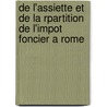 de L'Assiette Et de La Rpartition de L'Impot Foncier a Rome door Mile Cormeray