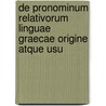 de Pronominum Relativorum Linguae Graecae Origine Atque Usu door Karl Hentze