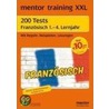 Mentor Training Xxl 200 Tests Französisch 1. - 4. Lernjahr door Diethard Lübke