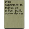 2001 Supplement to Manual on Uniform Traffic Control Devices by Unknown