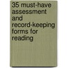 35 Must-Have Assessment and Record-Keeping Forms for Reading door Laura Robb