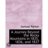 A Journey Beyond The Rocky Mountains In 1835, 1836, And 1837