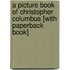 A Picture Book of Christopher Columbus [With Paperback Book]