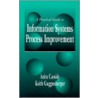 A Practical Guide to Information Systems Process Improvement door Keith Guggenberger