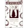 A Textbook of Horseshoeing for Horseshoers and Veterinarians by Anton Lungwitz