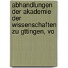 Abhandlungen Der Akademie Der Wissenschaften Zu Gttingen, Vo door Onbekend