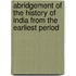 Abridgement of the History of India from the Earliest Period