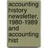 Accounting History Newsletter, 1980-1989 And Accounting Hist