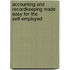 Accounting and Recordkeeping Made Easy for the Self-Employed