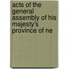 Acts of the General Assembly of His Majesty's Province of Ne door New Brunswick