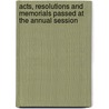Acts, Resolutions and Memorials Passed at the Annual Session door Utah