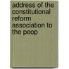 Address of the Constitutional Reform Association to the Peop door Constitutionali