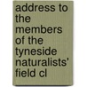 Address to the Members of the Tyneside Naturalists' Field Cl door Robert Faulding Wheeler