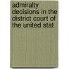 Admiralty Decisions in the District Court of the United Stat door Richard Peters