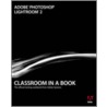 Adobe Photoshop Lightroom 2 Classroom In A Book [with Cdrom] door Adobe Creative Team
