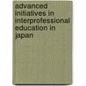 Advanced Initiatives In Interprofessional Education In Japan by Yoshihiro Abe