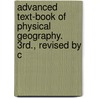 Advanced Text-Book of Physical Geography. 3rd., Revised by C door David Page