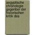 Aegyptische Chronologie Gegenber Der Historischen Kritik Des