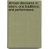 African Discourse in Islam, Oral Traditions, and Performance