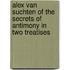 Alex Van Suchten Of The Secrets Of Antimony In Two Treatises