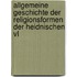 Allgemeine Geschichte Der Religionsformen Der Heidnischen Vl