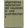 Allgemeines Repertorium Der Neuesten In- Und Auslndischen Li door Onbekend