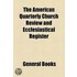 American Quarterly Church Review And Ecclesiastical Register