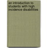An Introduction To Students With High Incidence Disabilities door Janine Stichter