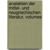 Analekten Der Mittel- Und Neugriechischen Literatur, Volumes door Adolf Ellissen