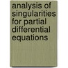 Analysis of Singularities for Partial Differential Equations door Shuxing Chen