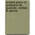 Ancient Poem of Guillaume de Guileville, Entitled Le Plerina