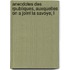 Anecdotes Des Rpubliques, Auxquelles on a Joint La Savoye, L