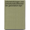 Ankerwicklungen Und Ankerkonstrucktionen Der Gleichstrom-Dyn door Englebert Arnold