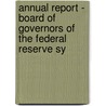 Annual Report - Board of Governors of the Federal Reserve Sy door Board Of Govern