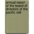 Annual Report of the Board of Directors of the Pacific Railr