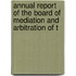 Annual Report of the Board of Mediation and Arbitration of t