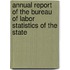 Annual Report of the Bureau of Labor Statistics of the State
