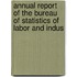 Annual Report of the Bureau of Statistics of Labor and Indus