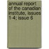 Annual Report of the Canadian Institute, Issues 1-4; Issue 6