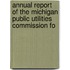 Annual Report of the Michigan Public Utilities Commission fo