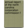 Annual Report of the North Carolina Corporation Commission f door Commission North Carolina.