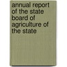 Annual Report of the State Board of Agriculture of the State by Agriculture Missouri. State