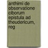 Anthimi de Observatione Ciborum Epistula Ad Theudericum, Reg