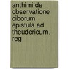 Anthimi de Observatione Ciborum Epistula Ad Theudericum, Reg door Anthimus