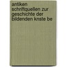 Antiken Schriftquellen Zur Geschichte Der Bildenden Knste Be door Johannes Adolph Overbeck