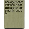 Apologetischer Versuch A Ber Die Bucher Der Chronik, Und A B door Carl Friedrich Keil