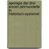 Apologie Der Drei Ersten Jahrhunderte in Historisch-Systemat