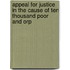 Appeal for Justice in the Cause of Ten Thousand Poor and Orp