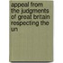 Appeal from the Judgments of Great Britain Respecting the Un